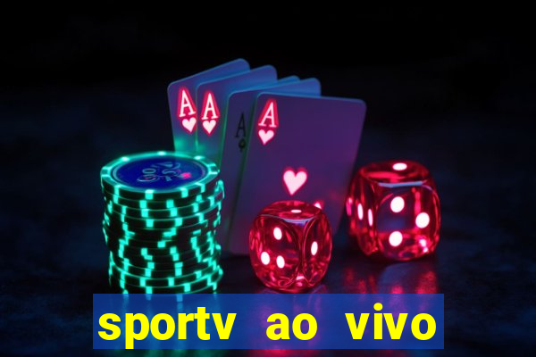 sportv ao vivo multi multicanal